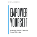 Empower Yourself: A Practical Guide to Connecticut Personal Injury Law