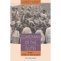 Guardians of the Flutes, Volume 1: Idioms of Masculinity
