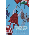 Superhero Rhetoric from Exceptionalism to Globalization: Up, Up and ...Abroad