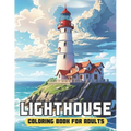 Lighthouse Coloring Book for adults: 50 Page Enchanting and Calming Scenes of Lighthouses for Relaxation and Stress Relief