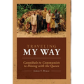 Traveling My Way: Cannibals to Communists to Dining with the Queen