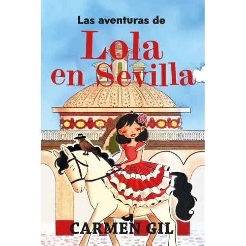 Aventuras de Lola En Sevilla, Las