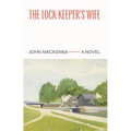 The Lock-Keeper's Wife
