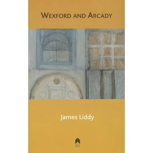 Wexford and Arcady