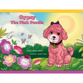 Gypsy The Pink Poodle