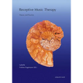 Receptive Music Therapy: Theory and Practice