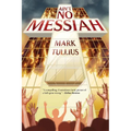 Ain't No Messiah