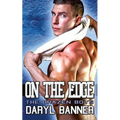 On The Edge (The Brazen Boys)