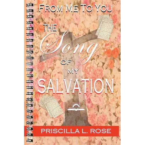 From Me To You: The Song Of My Salvation