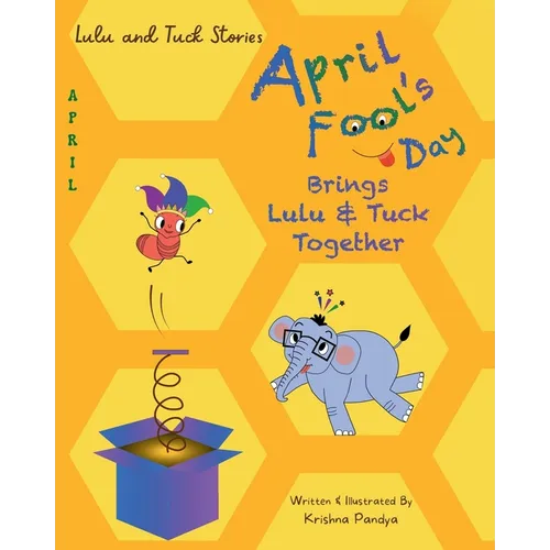 Lulu and Tuck Stories: April Fool's Day Brings Lulu & Tuck Together
