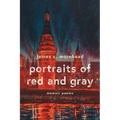 portraits of red and gray: memoir poems