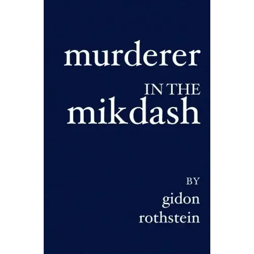 Murderer in the Mikdash