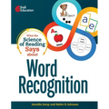 What the Science of Reading Says about Word Recognition