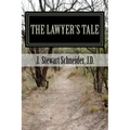 The Lawyer's Tale: A Ministry Found from a Career Lost