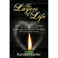 The Layers of Life: The first layer, is what you see. The outer appearance.The Second layer, is the inner appearance. Your heart, what God