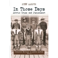 In Those Days: Arctic Crime and Punishment