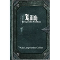 Lilith: The Legend of the First Woman