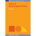 Theory of Electromagnetic Pulses