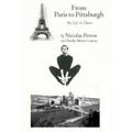 From Paris to Pittsburgh: My Life in Dance