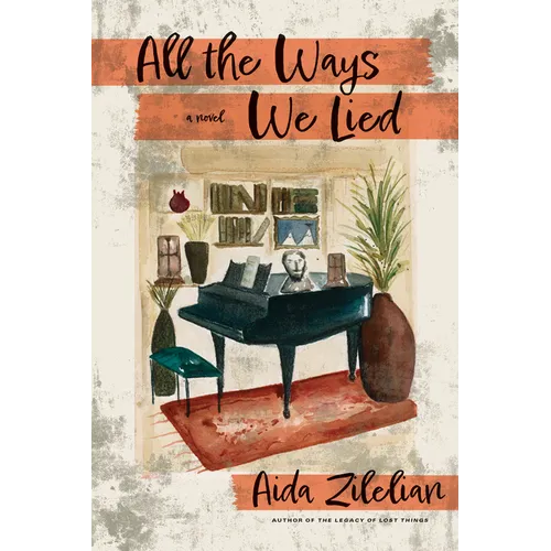 All the Ways We Lied