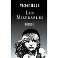 Los miserables (Tomo 1)