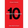 10 Answers for Skeptics