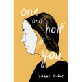 One and Half of You