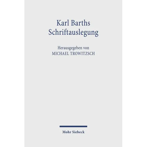 Karl Barths Schriftauslegung
