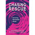 Chasing Rescue: Surviving Narcissistic Abuse