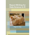 Report Writing for Data Science in R