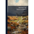 Report Of Proceedings; Volume 27