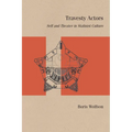 Travesty Actors: Self and Theater in Stalinist Culture