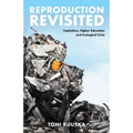 Reproduction Revisited: Capitalism, Higher Education and Ecological Crisis