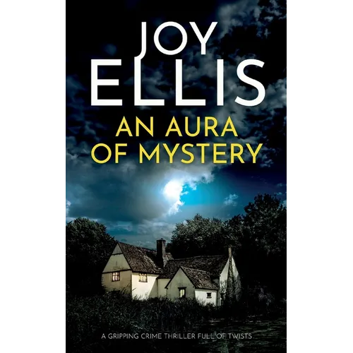 An Aura of Mystery: a gripping crime thriller with a huge twist