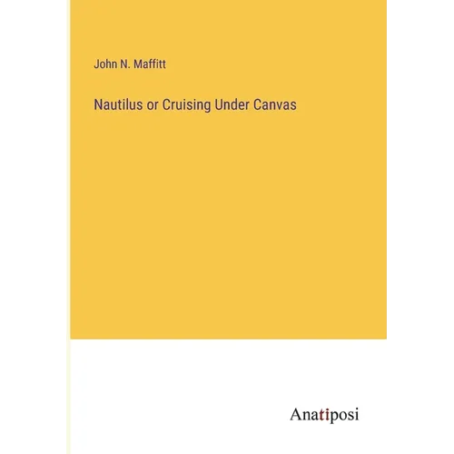 Nautilus or Cruising Under Canvas