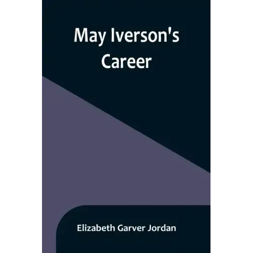 May Iverson's Career