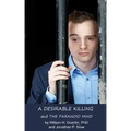 A Desirable Killing and the Paranoid Mind: A Psychological Case Study