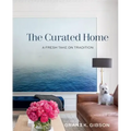 The Curated Home: A Fresh Take on Tradition