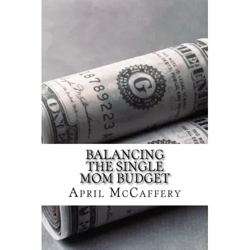 Balancing the Single Mom Budget