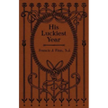 His Luckiest Year: A Sequel to "Lucky Bob"