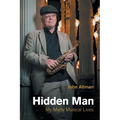 Hidden Man: My Many Musical Lives