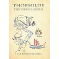 Thorhilde: The Viking Queen