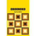 Oroonoko