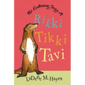 The Continuing Saga of Rikki Tikki Tavi