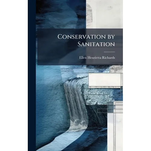 Conservation by Sanitation