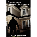 Practical Home Security: A Guide to Safer Urban Living