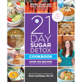The 21-Day Sugar Detox Cookbook: Over 100 Recipes for Any Program Level