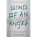 Wing of an Angel: An Exploration of Human Potential in the Back of Beyond
