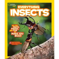 National Geographic Kids Everything Insects: All the Facts, Photos, and Fun to Make You Buzz