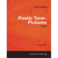 Poetic Tone-Pictures Op.3 - For Solo Piano
